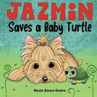 Jazmin Saves a Baby Turtle