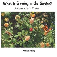 What is Growing in the Garden?