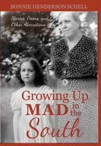 Bokomslag för "Growing Up Mad in the South"