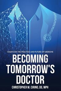 Bokomslag för "Becoming Tomorrow's Doctor"