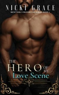 The Hero of my Love Scene