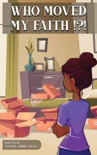 Who Moved My Faith !?!