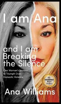 Bokomslag för "I am Ana and I am Breaking the Silence"
