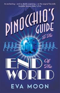 Bokomslag för "Pinocchio's Guide to the End of the World"
