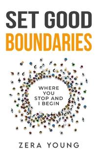 Set Good Boundaries