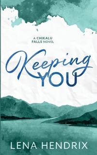 Bokomslag för "Keeping You"