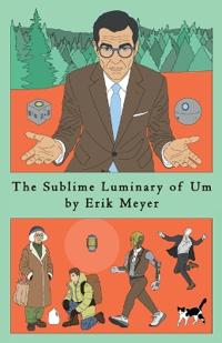 The Sublime Luminary of Um