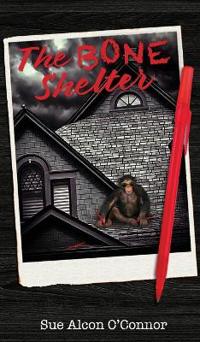 Bokomslag för "The Bone Shelter"
