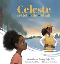 Bokomslag för "Celeste Saves the City / Celeste rettet die Stadt"