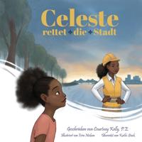 Celeste Saves the City / Celeste rettet die Stadt
