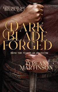 Bokomslag för "Dark Blade Forged"