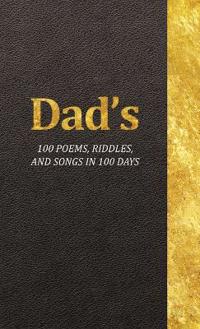 Bokomslag för "Dad's 100 Poems, Riddles, and Songs in 100 Days"
