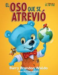 El Oso Que Se Atrivió