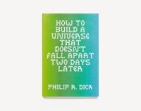 How to Build a Universe That Doesn't Fall Apart Two Days Later
