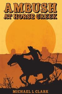 Bokomslag for "Ambush at Horse Creek"