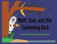 Bokomslag for "Matt, Sam, and the Swimming Rock"