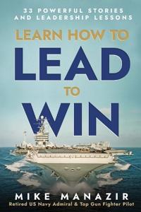 Bokomslag för "Learn How to Lead to Win"
