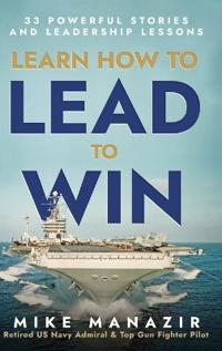 Learn How to Lead to Win