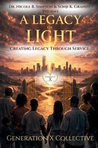 A Legacy of Light