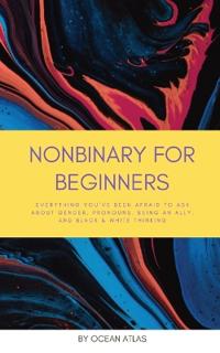 Bokomslag for "Nonbinary For Beginners"