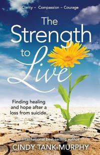 The Strength to Live