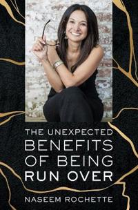 Bokomslag för "The Unexpected Benefits of Being Run Over"