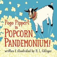 Bokomslag for "Pogo Pippert in POPCORN PANDEMONIUM!"