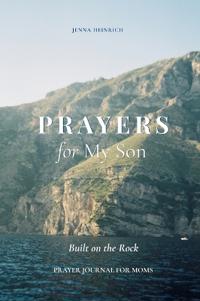 Prayers for my Son