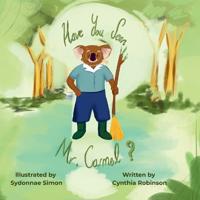 Have You Seen Mr. Carmel?