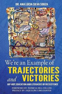 We're an Example of Trajectories and Victories