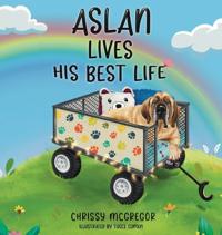 Bokomslag för "Aslan Lives His Best Life"