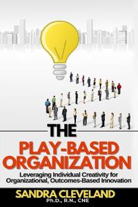 The Play Based Organization