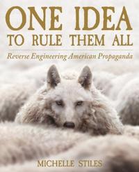 One Idea To Rule Them All