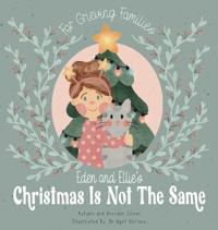 Bokomslag for "Eden and Ellie's Christmas is Not the Same"