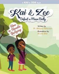 Kai & Zoe Defeat a Mean Bully