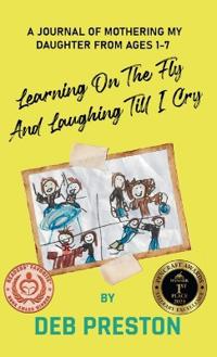 Bokomslag for "Learning on the Fly and Laughing Till I Cry"