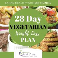 Bokomslag for "Eating Healthy with Dr. Francis"