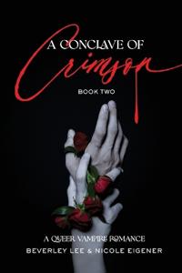 A Conclave of Crimson Book Two