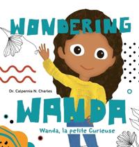 Wanda, La petite Curieuse Wondering Wanda