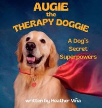Bokomslag for "Augie the Therapy Doggie"