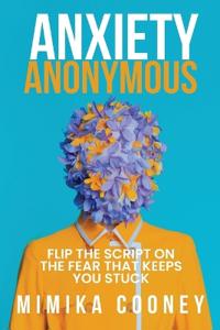 Anxiety Anonymous