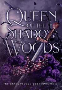Bokomslag for "Queen of the Shadow Woods"