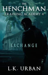 The Henchman Training Academy 4