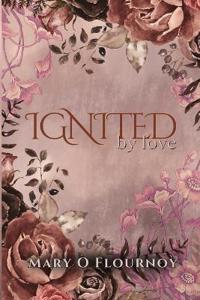Ignited