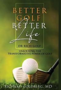 Better Golf Better Life