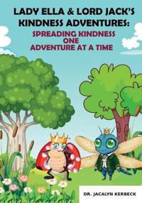 Lady Ella & Lord Jack's Kindness Adventures