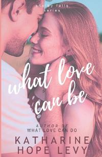 What Love Can Be