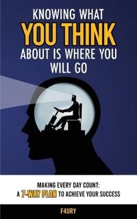 Knowing What You Think About Is Where You Will Go
