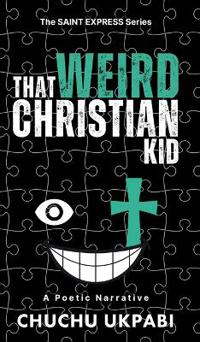 That Weird Christian Kid