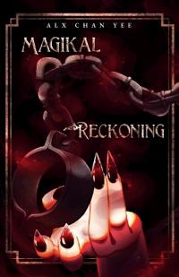 Magikal Reckoning